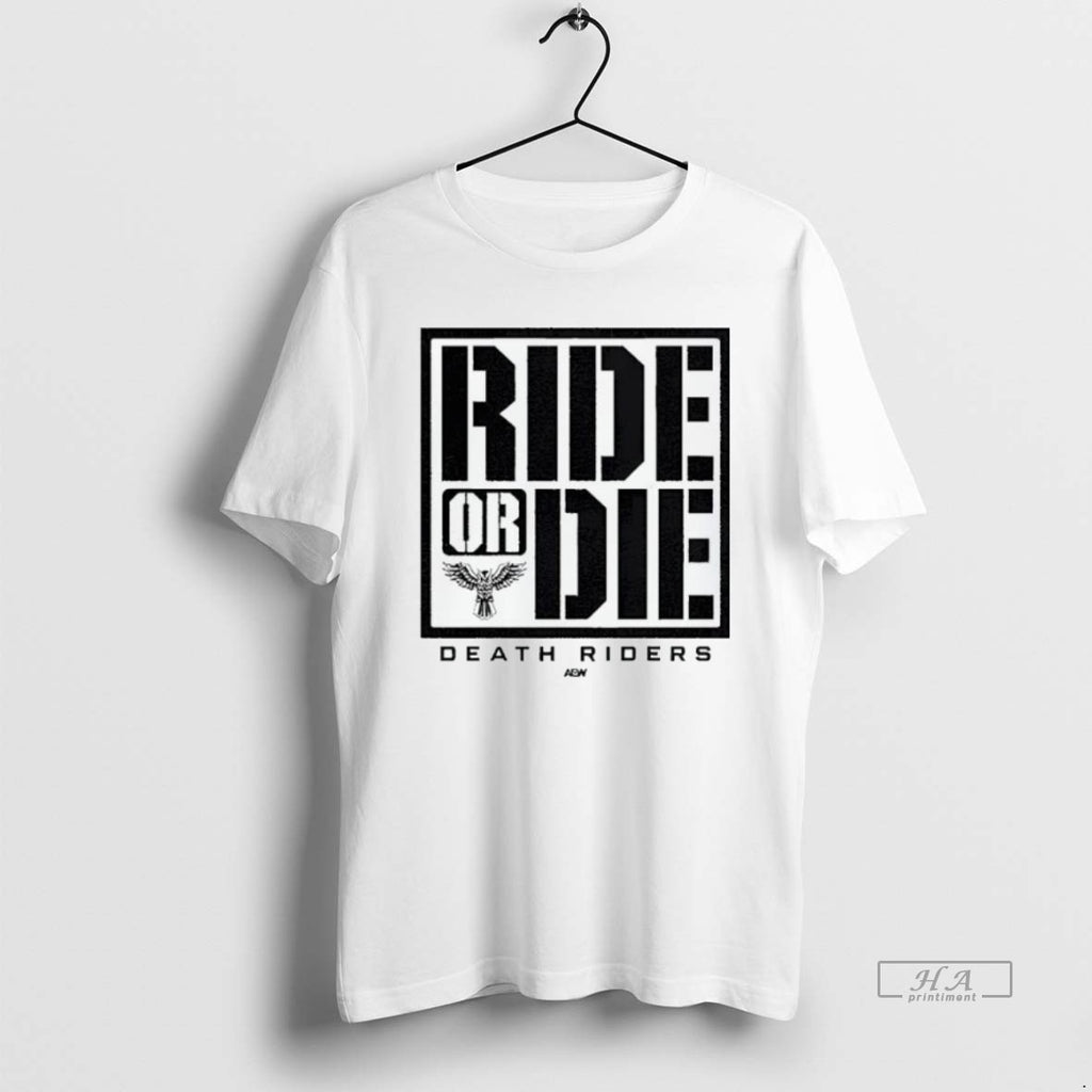 Official Trendy Death Riders Ride Or Die Aew Graphic