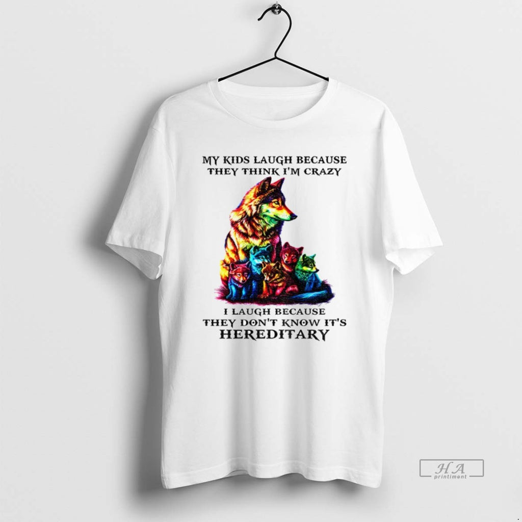 Official Trendy Dogs My Kid Laugh Because They Think Im Crazy I Laugh Because They