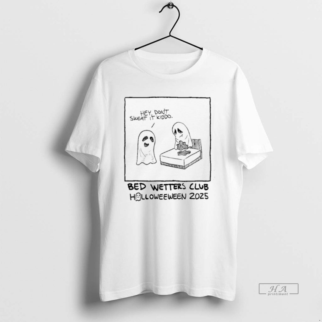 Official Trendy Ghost Hey Dont Sweat It Kiddo Bed Wetters Club Halloween 2025