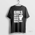 Official Trendy Girls Just Wanna Have Manly Men