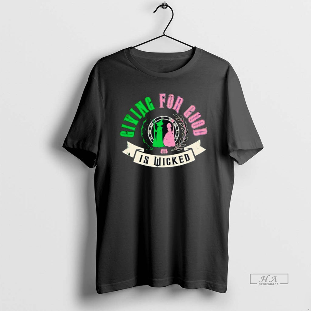 Official Trendy Giving For Good Is Wicked