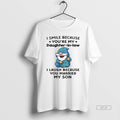 Official Trendy Gnome I Smile Because Youre My Daughter In Law I Laugh Because You