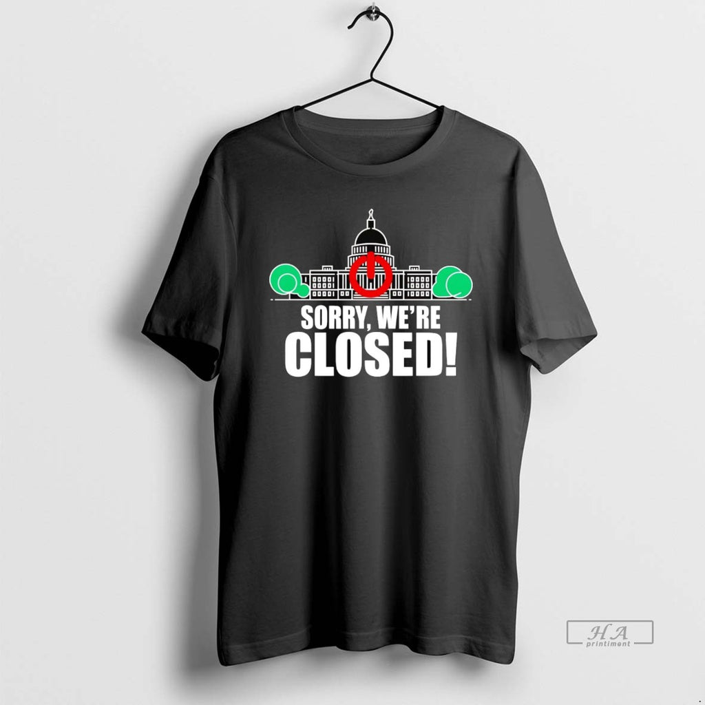 Official Trendy Government Shutdown White House Sorry Were Closed