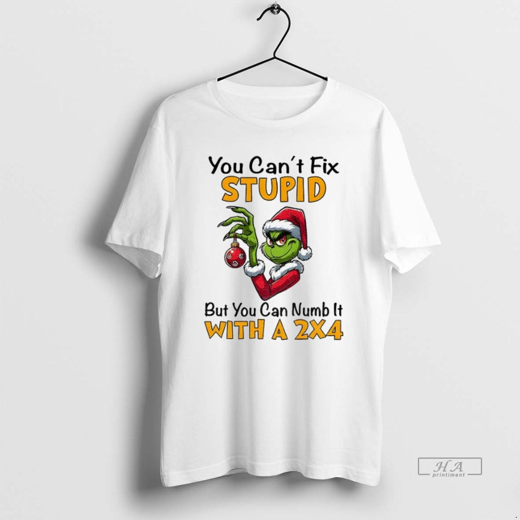 Official Trendy Grinch Santa Hat You Cant Fix Stupid But You Can Numb It With