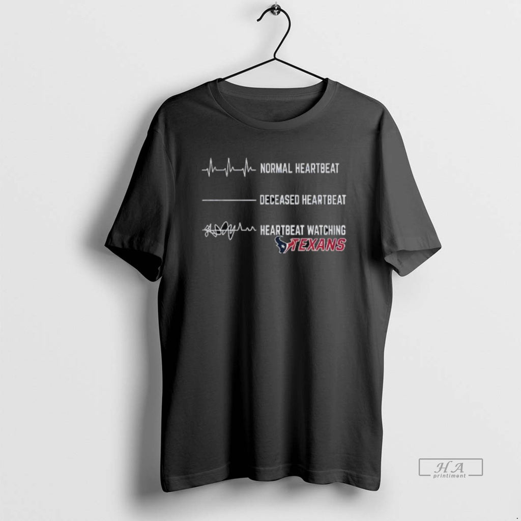 Official Trendy Houston Texans Football Normal Heartbeat Deceased Heartbeat Heartbeat Watching