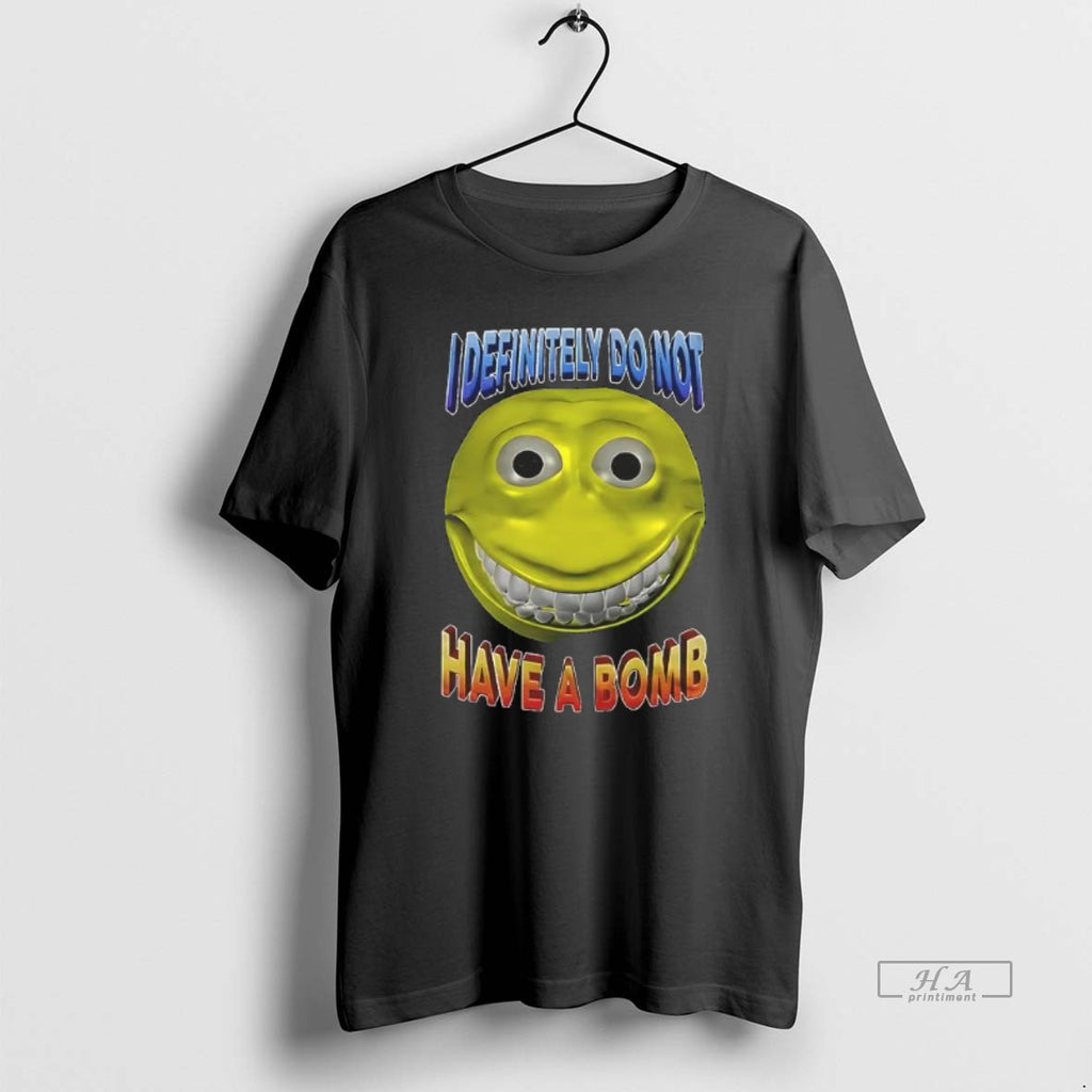 Official Trendy I Definitely Do Not Have A Bomb Meme Funny