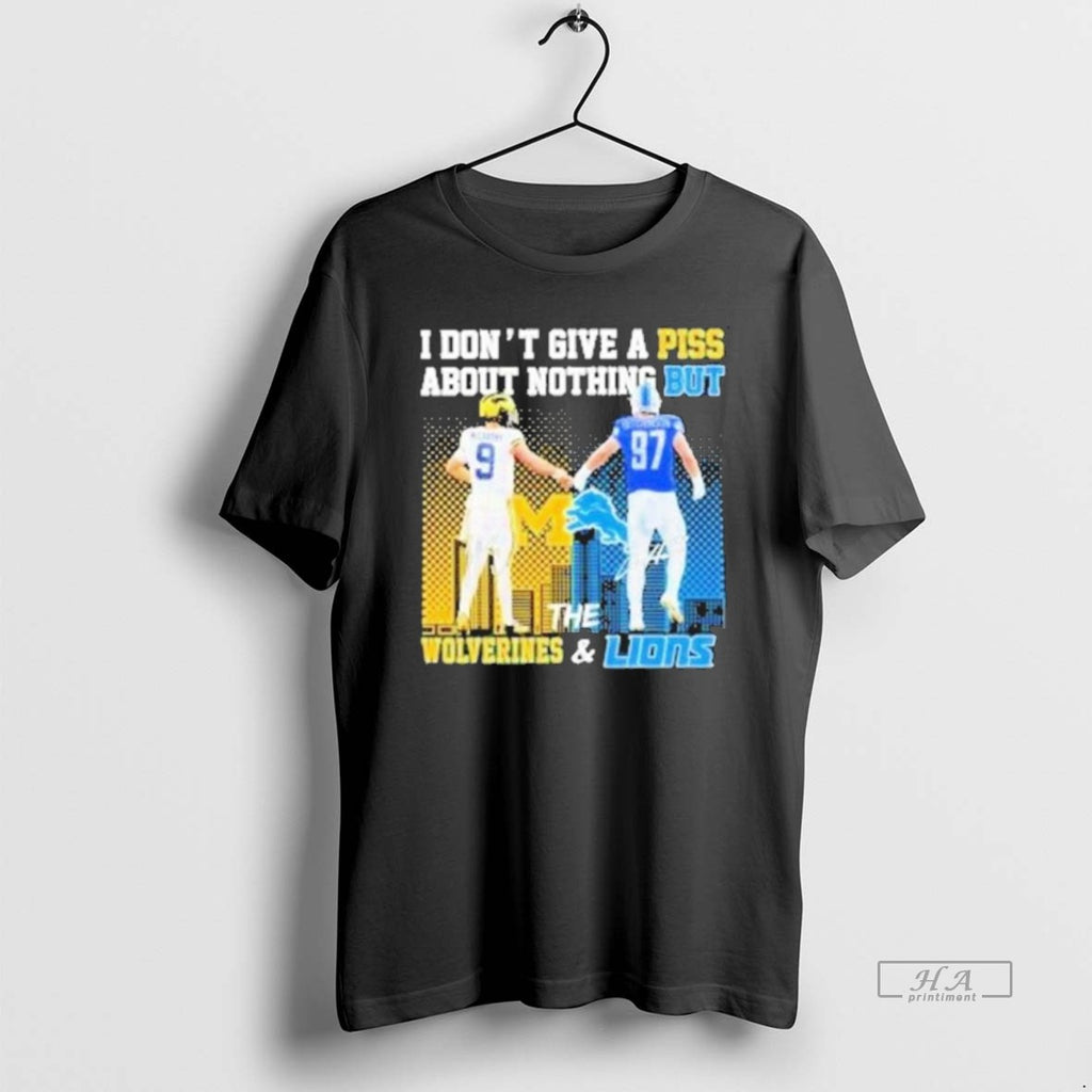 Official Trendy I Dont Give A Piss About Nothing But The Michigan Wolverines And Detroit