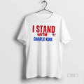 Official Trendy I Stand With Charlie Kirk Vintage College Political