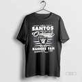 Official Trendy I Am A Santos I May Not Be In Oakland But Im