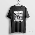 Official Trendy I Am A Snyder I May Not Be In Oakland But Im
