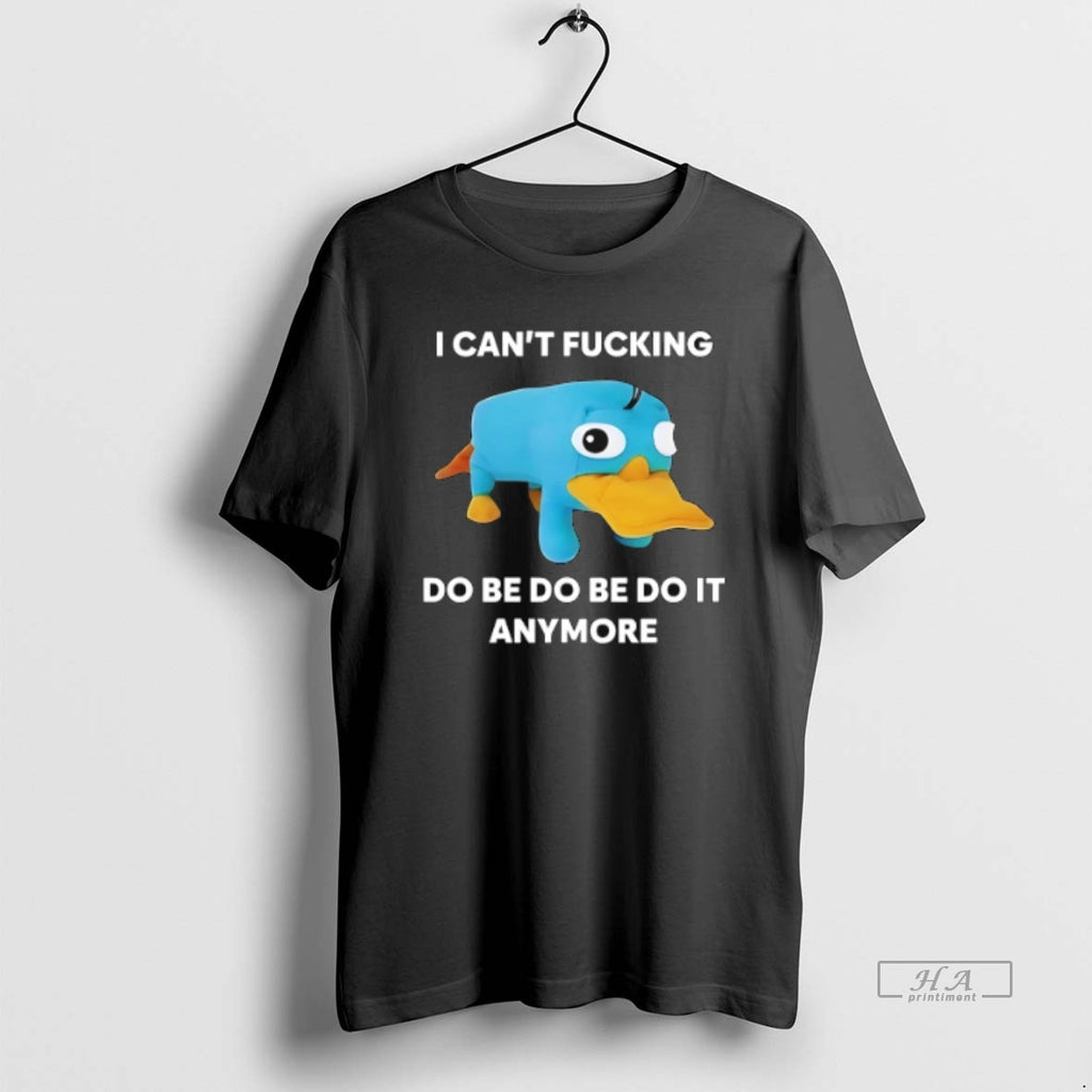 Official Trendy I Cant Fcking Do Be Do Be Do It Anymore
