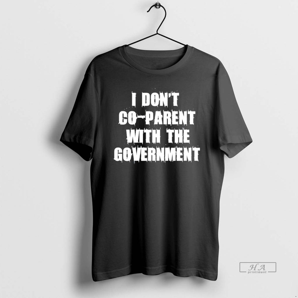 Official Trendy I Dont Coparent With The Government