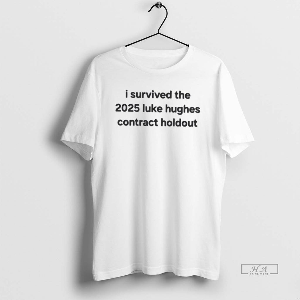 Official Trendy I Survived The 2025 Luke Hughes Contract Holdout