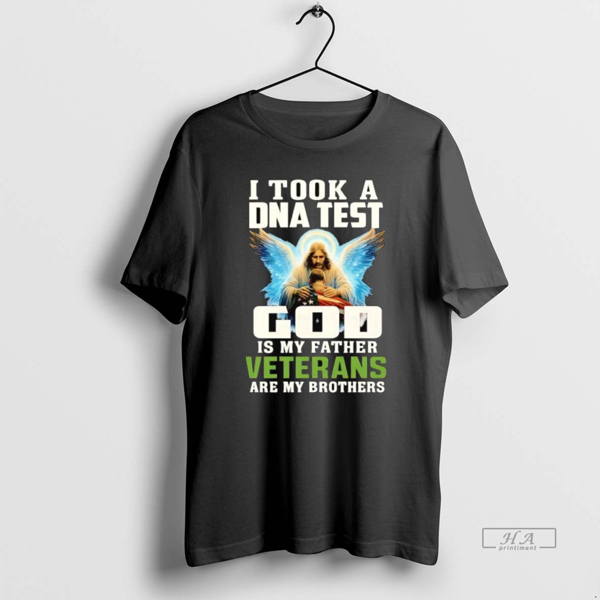 Official Trendy I Took A Dna And God Is My Father Veterans Are My Brothers