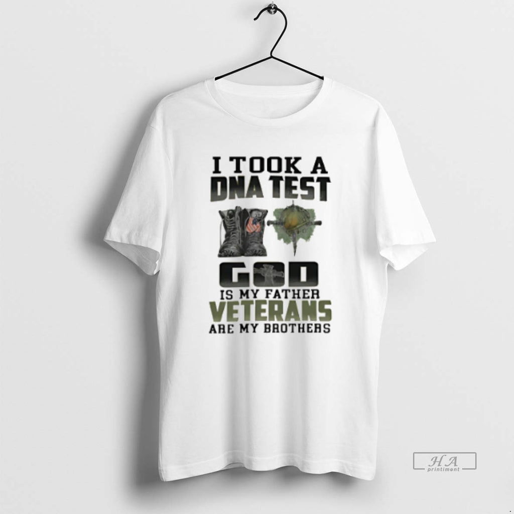 Official Trendy I Took A Dna Test And God Is My Father Veteran Are My