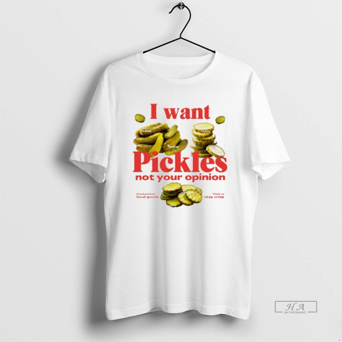 Official Trendy I Want Pickles Not Your Opinion