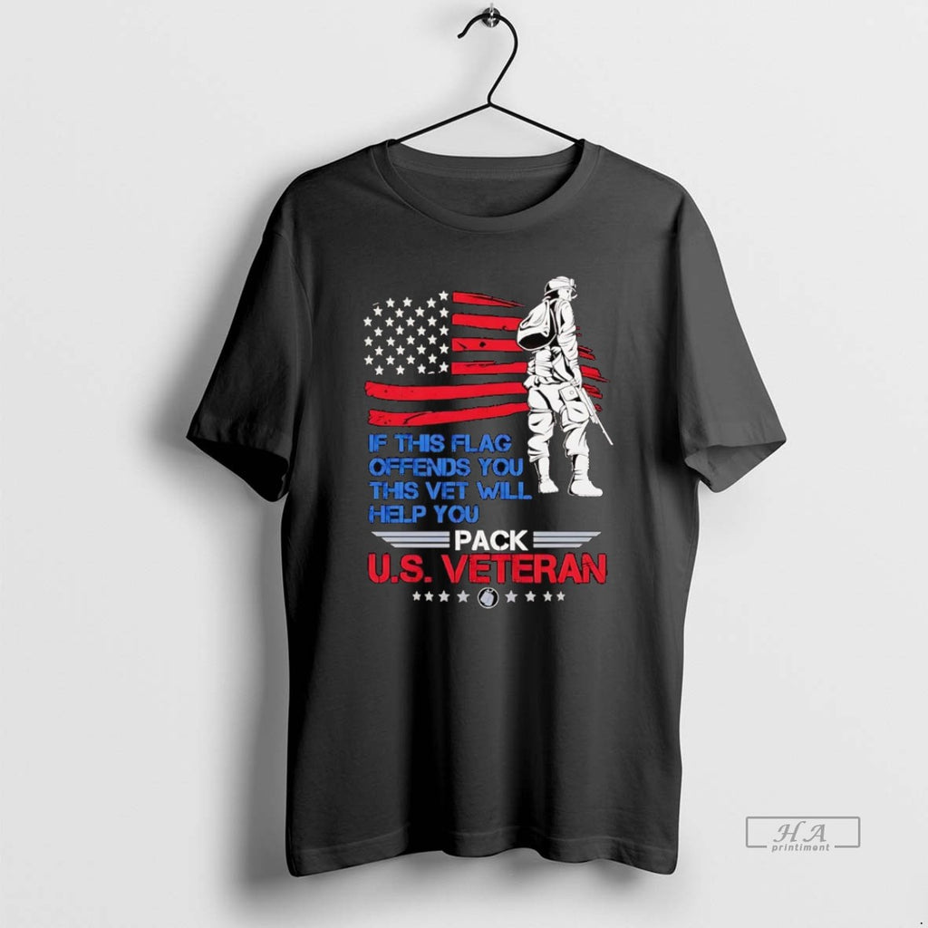Official Trendy If This Flag Offends You This Vet Will Help You Pack Us Veteran
