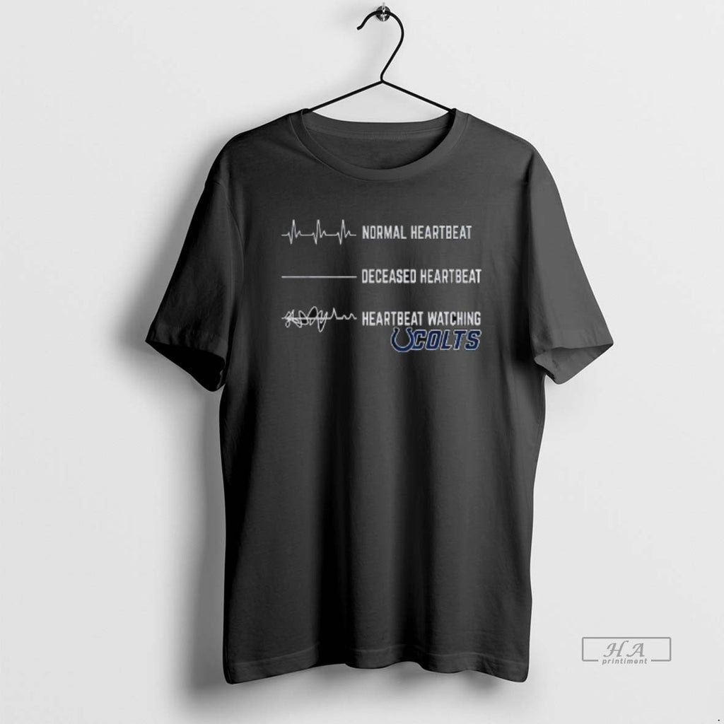 Official Trendy Indianapolis Colts Football Normal Heartbeat Deceased Heartbeat Heartbeat Watching