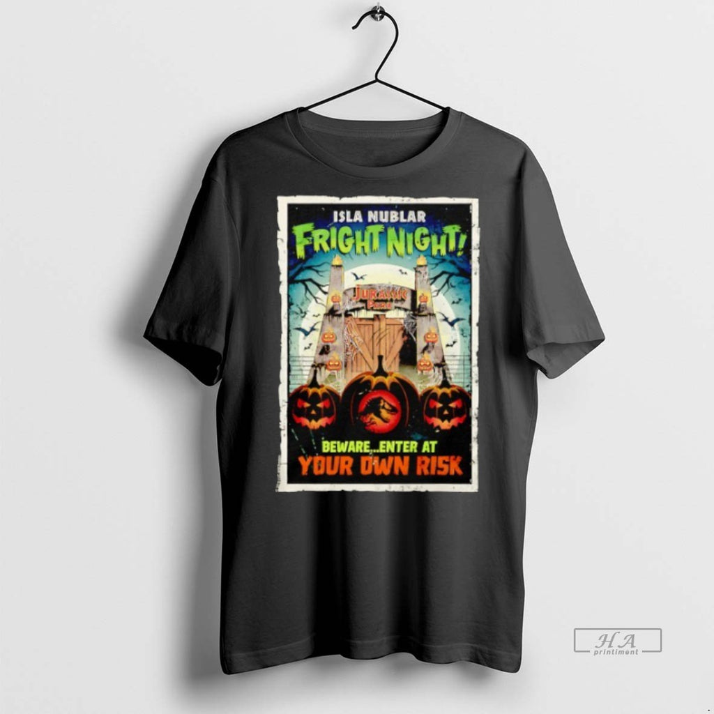 Official Trendy Isla Nublar Fright Night Bewareenter At Your Own Risk Halloween Tee Sweater