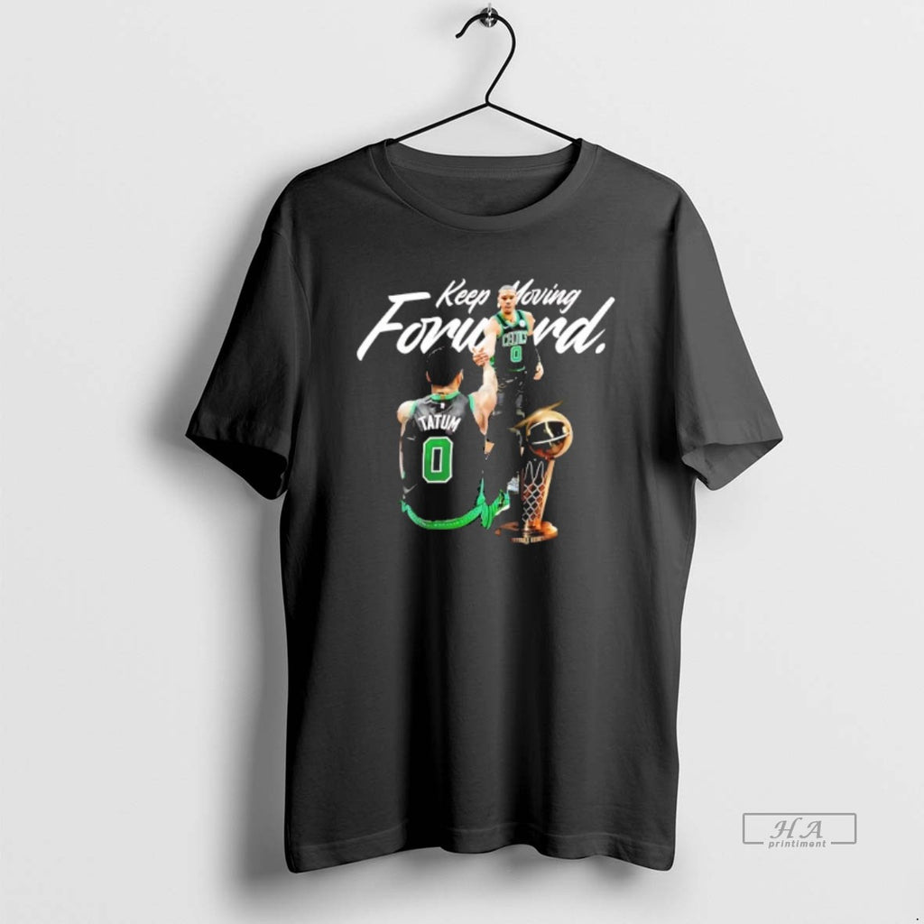 Official Trendy Jayson Tatum Keep Moving Forward Celtics