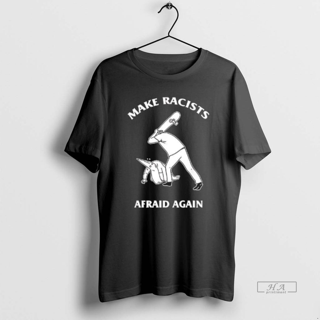 Official Trendy Make Racists Afraid Again Ku Klux Klan