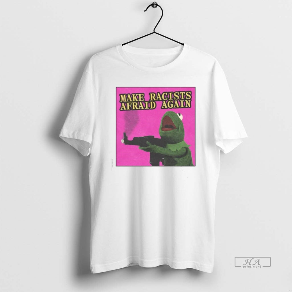 Official Trendy Make Racists Afraid Again