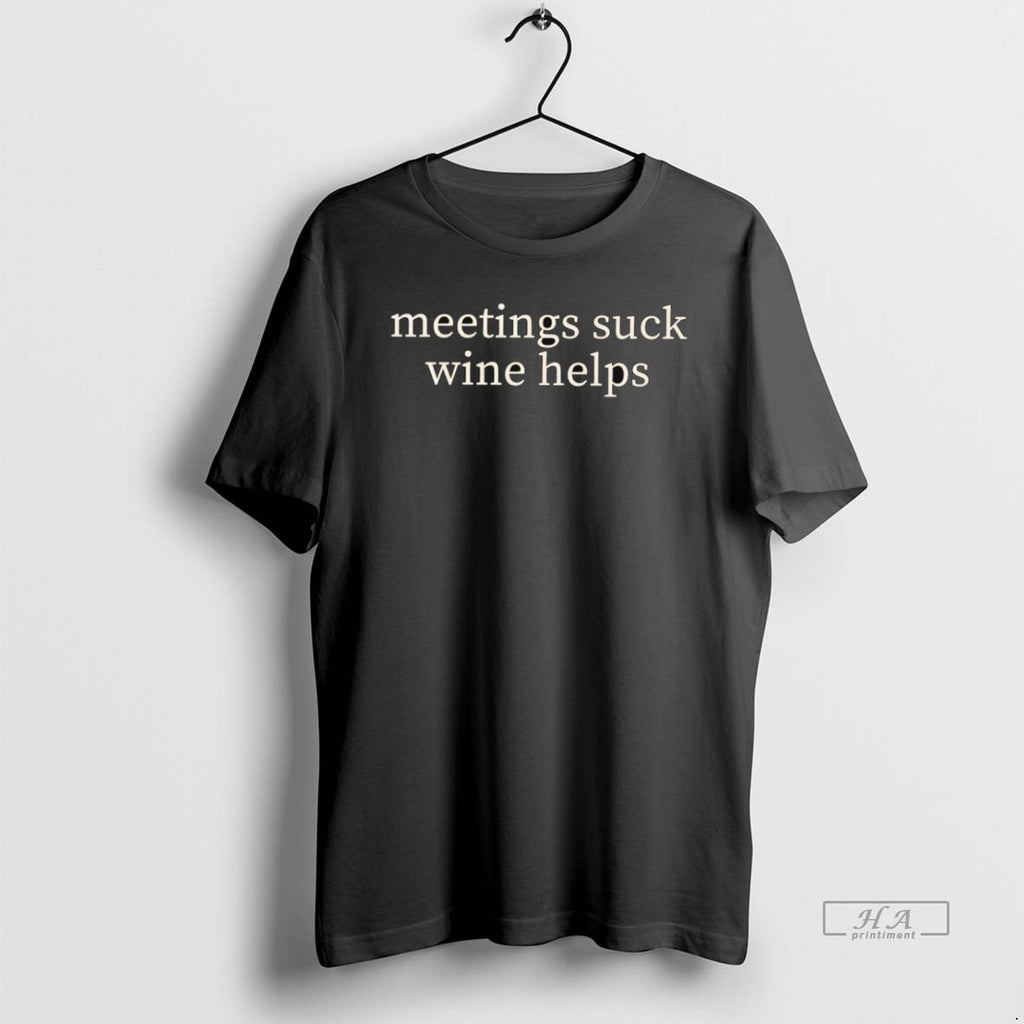 Official Trendy Meetings Suck Wine Helps