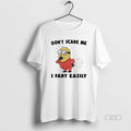 Official Trendy Minion Dont Scare Me I Fart Easily