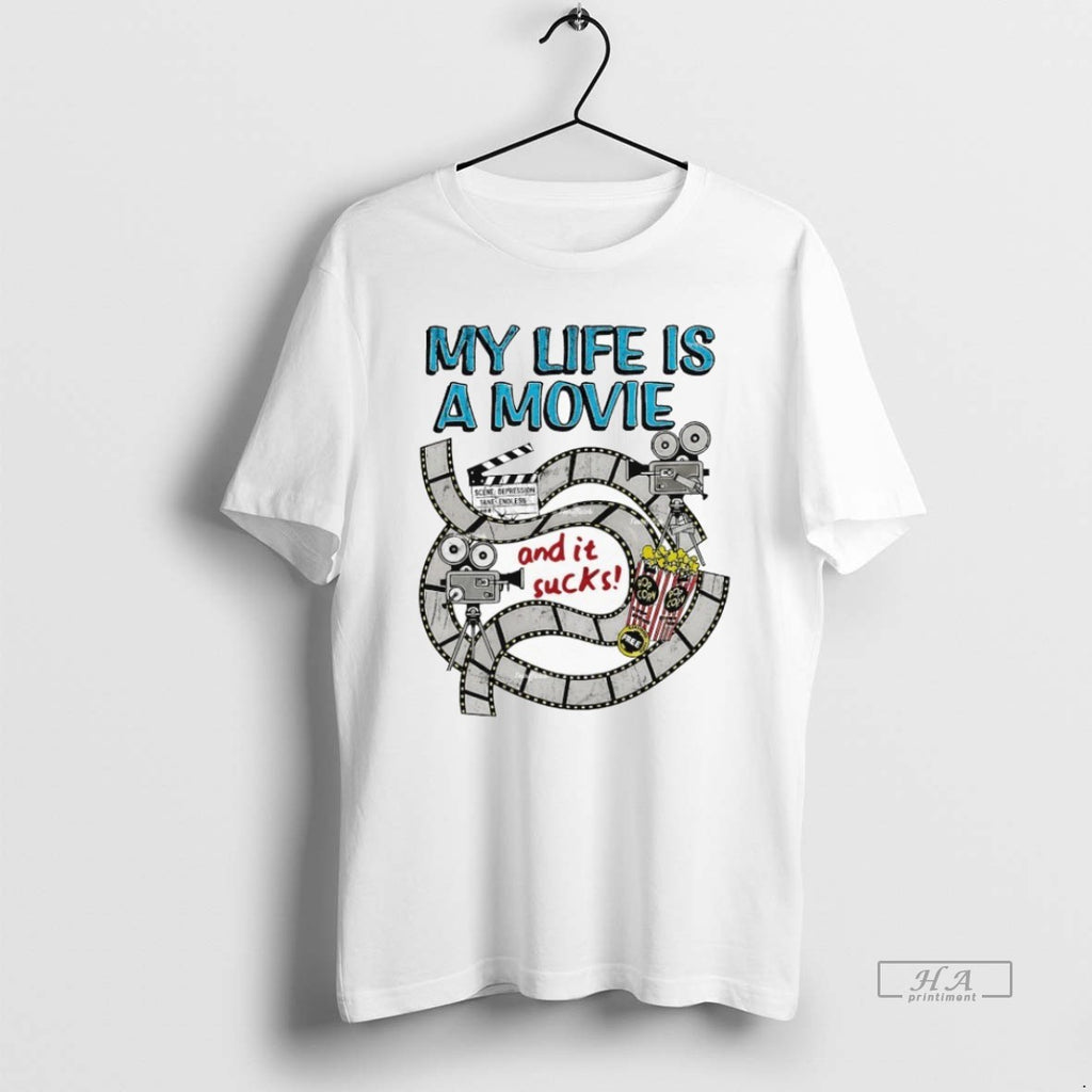 Official Trendy My Life A Movie And It Sucks