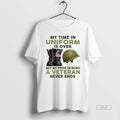 Official Trendy My Time In Uniform Is Over But My Pride In Being A Veteran