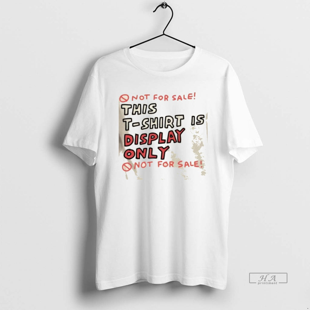Official Trendy Not For Sale This Is Display Only Not For Sale