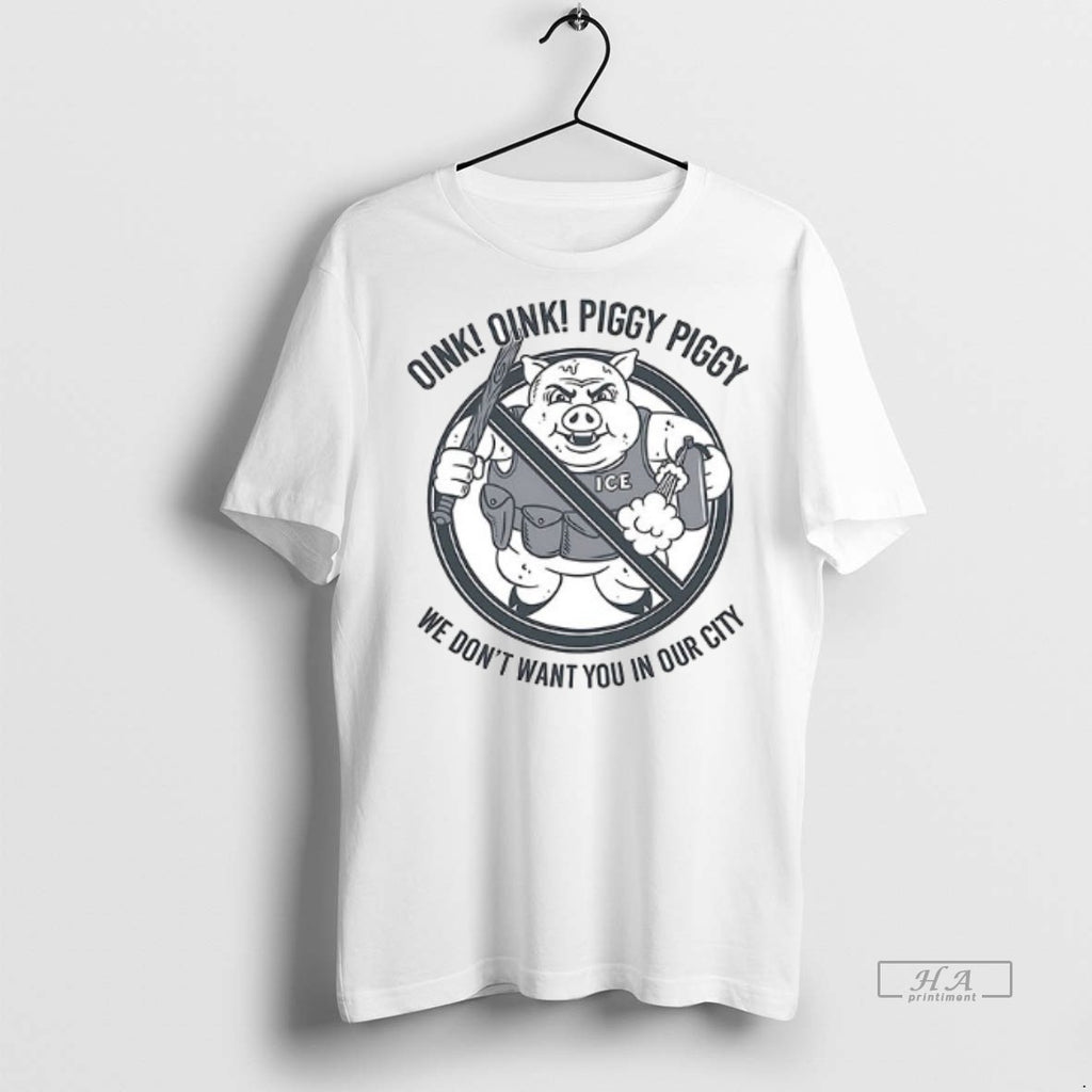 Official Trendy Oink Oink Piggy Piggy We Dont Want You In Our City Ceramic Ceramic