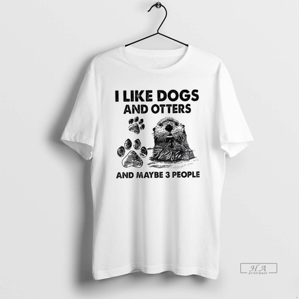 Official Trendy Otter I Like Dogs And Otters And Maybe 3 People