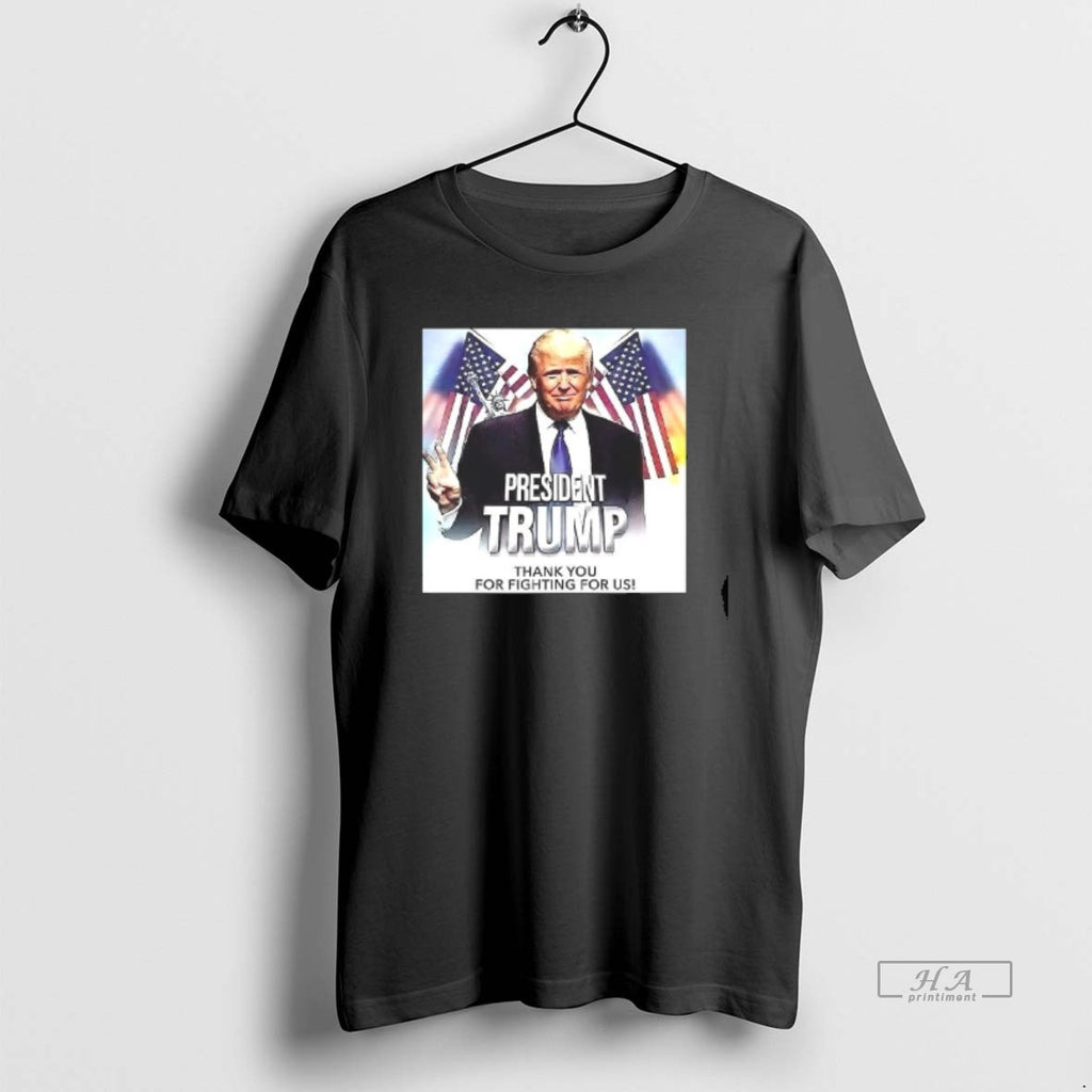 Official Trendy President Trump Thank You For Fighting For Us