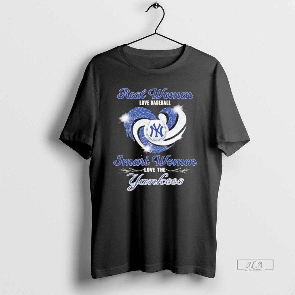 Official Trendy Real Women Love Baseball Heart Smart Women Love The Yankees