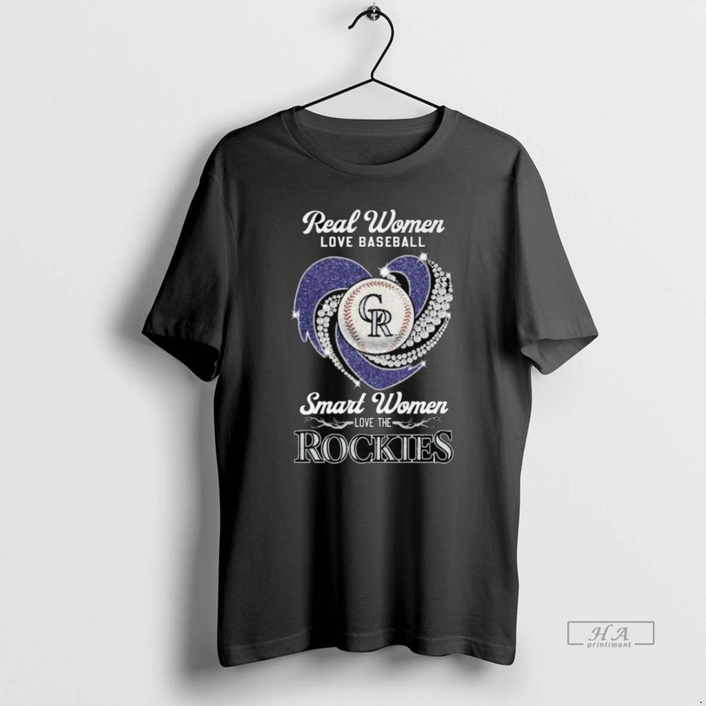 Official Trendy Real Women Love Baseball Smart Women Love The Colorado Rockies Diamond Heart 2025