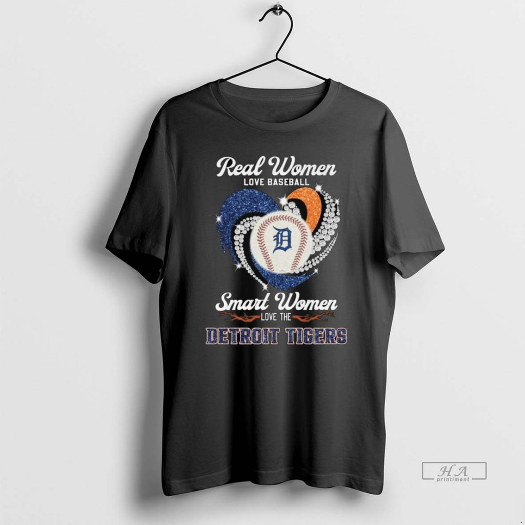 Official Trendy Real Women Love Baseball Smart Women Love The Detroit Tigers Diamond Heart 2025