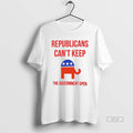 Official Trendy Republicans Cant Keep The Government Open Government Shutdown