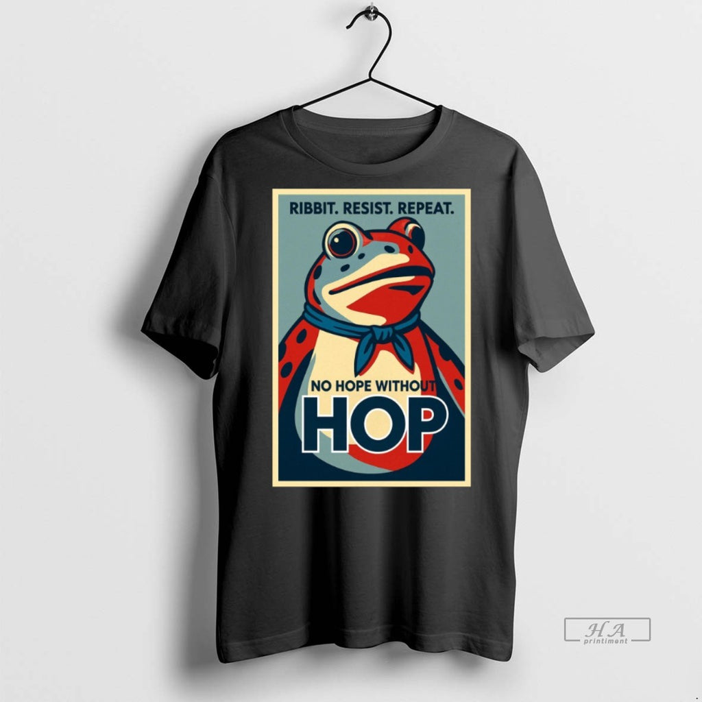 Official Trendy Ribbit Resist Repeat No Hope Without Hop Portland Frog Tee Sweater