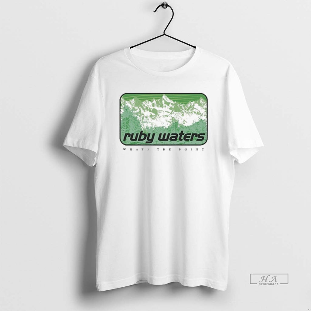 Official Trendy Ruby Waters Whats The Point Mountain