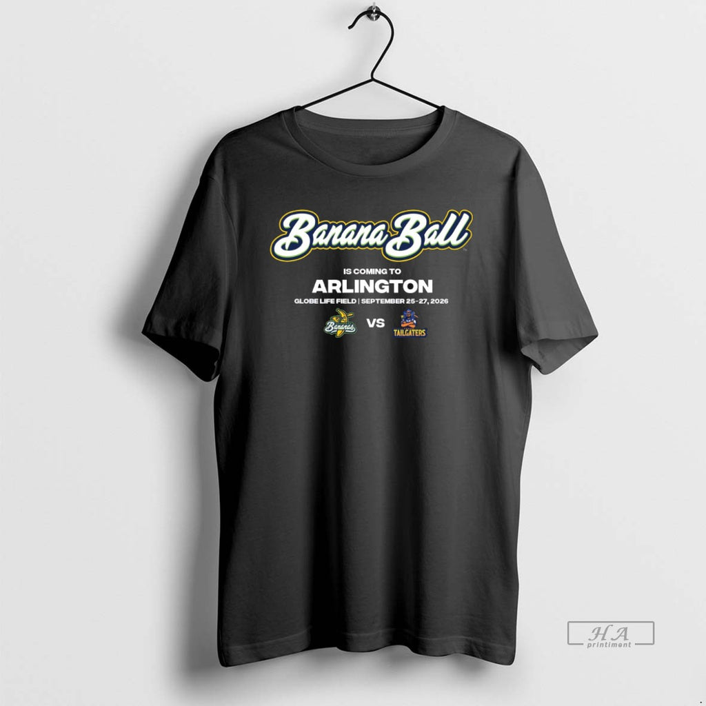 Official Trendy Savannah Bananas Vs Texas Tailgaters Banana Ball Is Coming To Arlington Globe Life