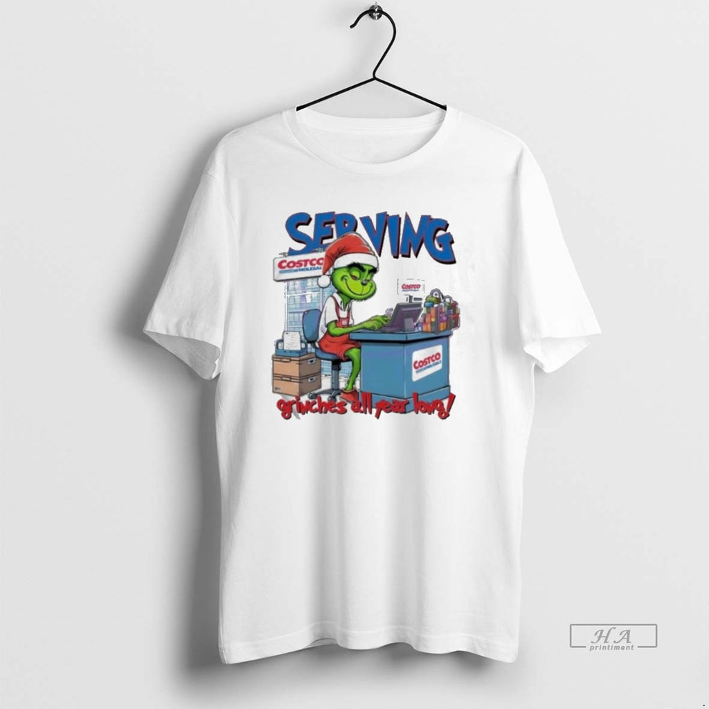 Official Trendy Serving Grinches All Year Long Costco Christmas Grinch 2025
