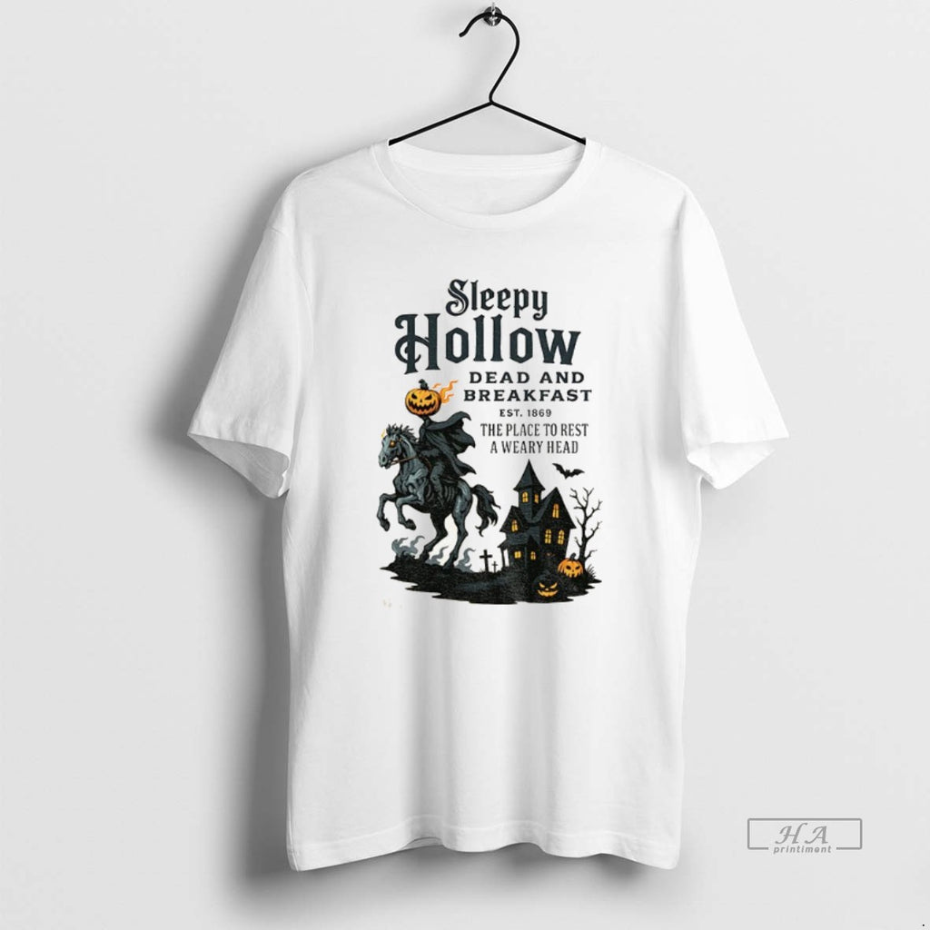Official Trendy Sleepy Hollow Dead And Breakfast Est 1869 The Place To Rest A Weary
