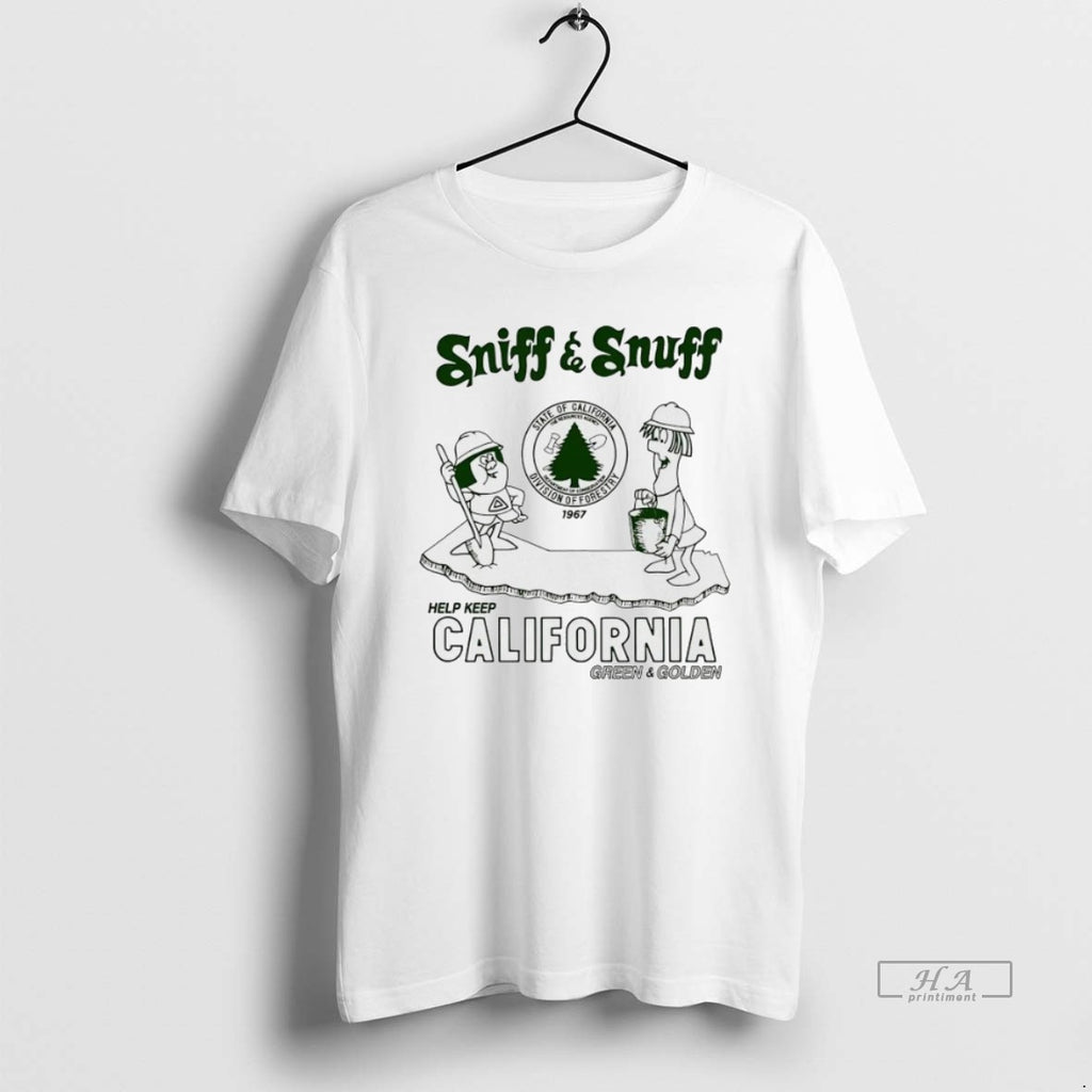 Official Trendy Sniff And Snuff Help Keep California Green And Golden