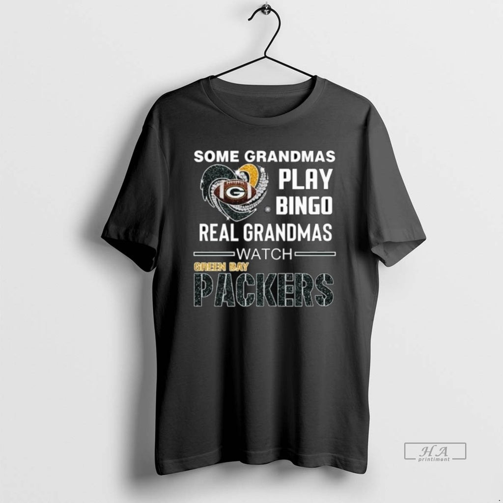 Official Trendy Some Grandmas Play Bingo Real Grandmas Watch Green Bay Packers Diamond Heart 2025