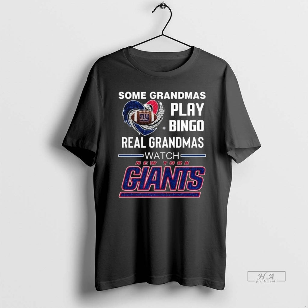Official Trendy Some Grandmas Play Bingo Real Grandmas Watch New York Giants Diamond Heart 2025