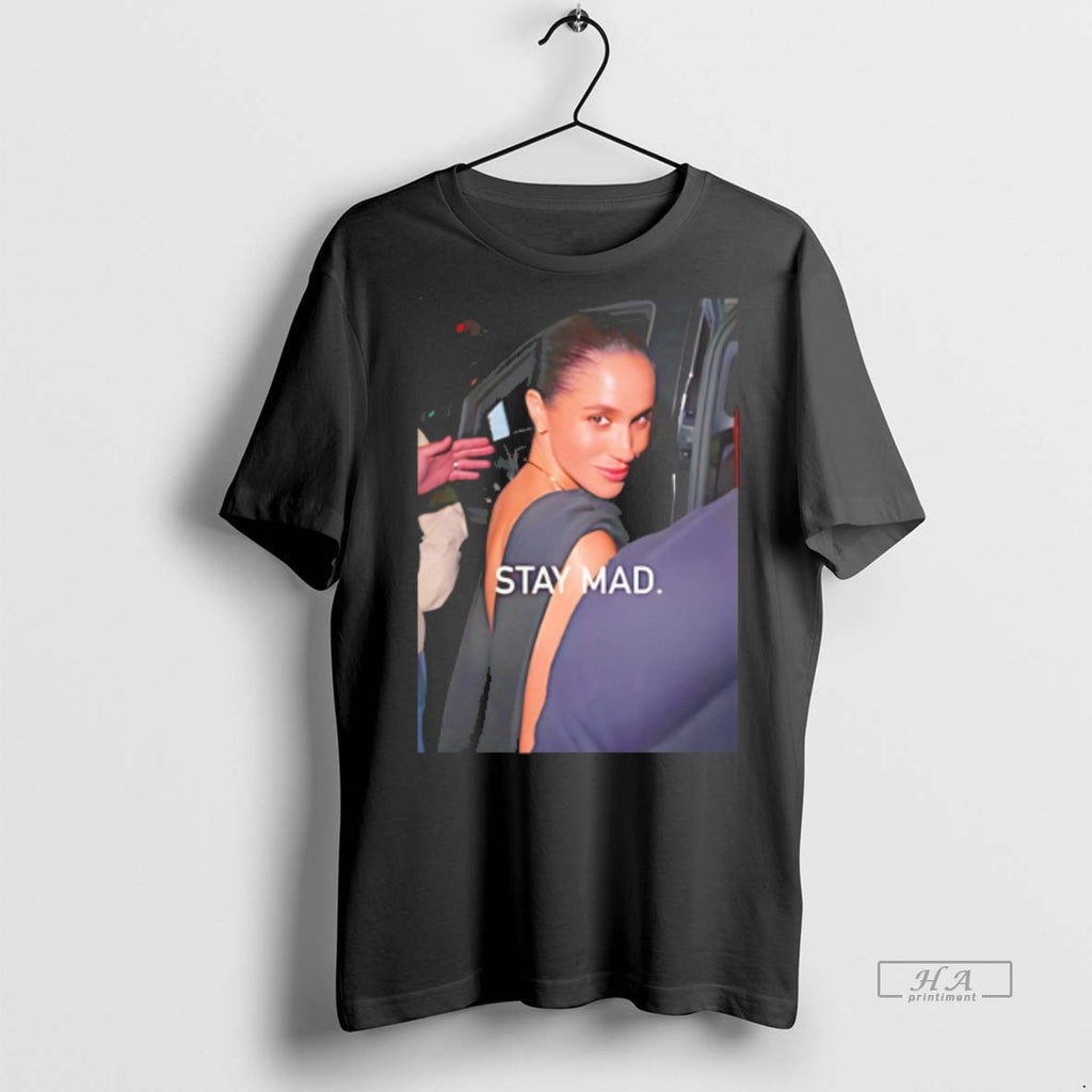 Official Trendy Stay Mad Meghan Markle Tee Sweater