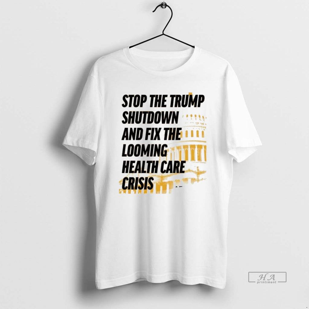 Official Trendy Stop The Trump Shutdown And Fix The Looming Health Care Crisis