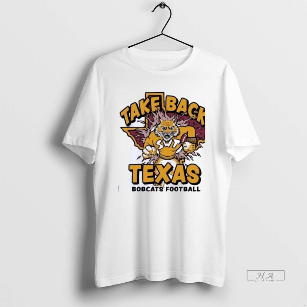 Official Trendy Texas State Bobcats Football Take Back Texas Shirts