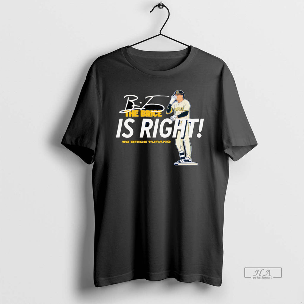 Official Trendy The Brice Is Right Brice Turang
